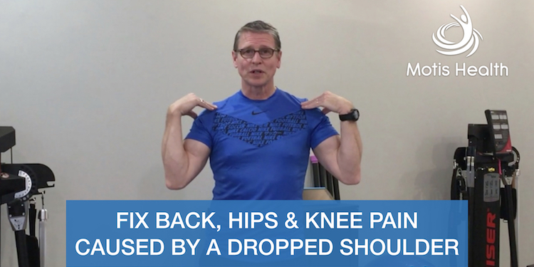 Video - Fixing Pain Caused by a Dropped Shoulder